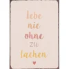 IB Laursen Schilder, Wandbilder & Poster-Metallschild Lebe nie ohne zu lachen
