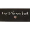 IB Laursen Schilder, Wandbilder & Poster-Metallschild Love is the new black